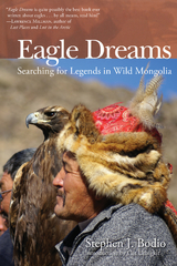 Eagle Dreams -  Stephen Bodio