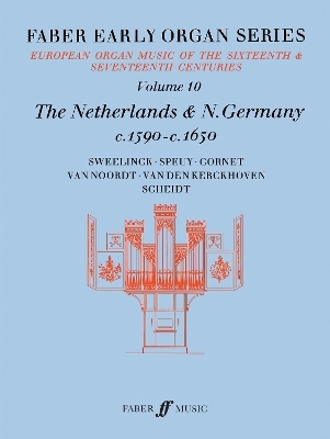 Early Organ Series 10: Germany 1590-1650 - 