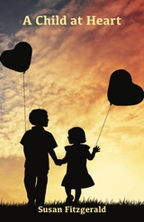 A Child at Heart - Susan Fitzgerald