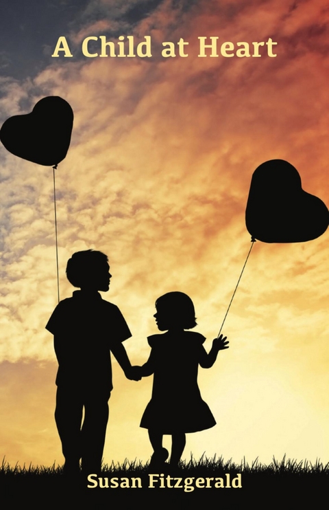 A Child at Heart - Susan Fitzgerald