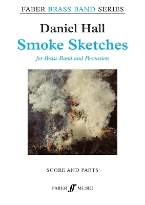 Smoke Sketches (Brass Band and Percussion Score & Parts) - 