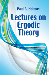 Lectures on Ergodic Theory - Paul R. Halmos