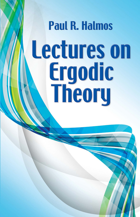 Lectures on Ergodic Theory - Paul R. Halmos