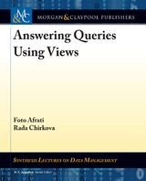 Answering Queries Using Views -  Foto Afrati,  Rada Chirkova