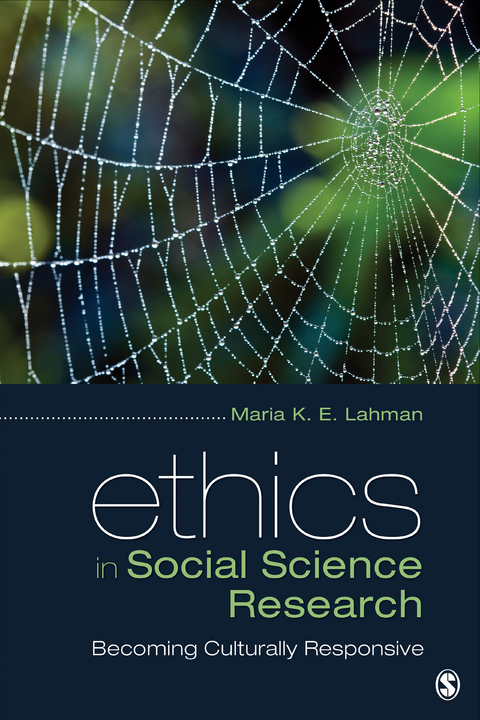 Ethics in Social Science Research - Maria K. E. Lahman