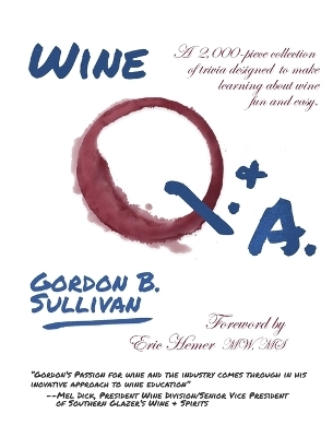 Wine Q. & A. - Gordon B Sullivan