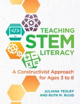 Teaching STEM Literacy - Juliana Texley, Ruth M. Ruud