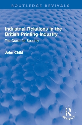 Industrial Relations in the British Printing Industry