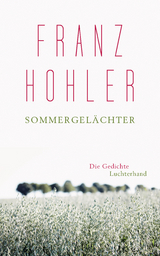 Sommergel&auml;chter - Franz Hohler