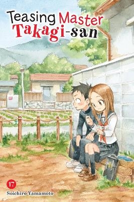 Teasing Master Takagi-san, Vol. 17 - Chiho Christie, Soichiro Yamamoto, Taylor Engel