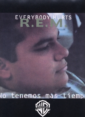 Everybody Hurts
