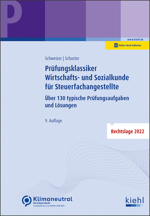 Pr&uuml;fungsklassiker Wirtschafts- und Sozialkunde f&uuml;r Steuerfachangestellte - Reinhard Schweizer, Ingrid Schuster