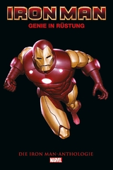 Iron Man Anthologie (&uuml;berarbeitete Neuausgabe) - David Michelinie, John Romita Jr., Stan Lee, Larry Lieber, Don Heck, Gene Colan, Bill Everett, Mike Friedrich, Georg Tuska, Bob Layton Sr., Mark D. Bright, Barry Windsor-Smith, John Byrne, Jim Lee, Scott Lobdell, Whilce Portacio, Mike Grell, Michael Ryan, Brian Michael Bendis, Alex Maleev, Matt Fraction, Salvador Larroca, David Marquez, Robbie Thompson, Valerio Schiti, Dan Slott