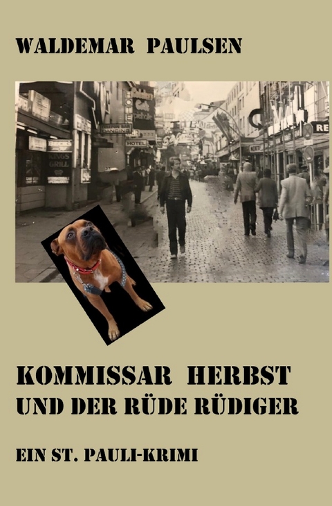 Kommissar Herbst und der R&uuml;de R&uuml;diger - Waldemar Paulsen