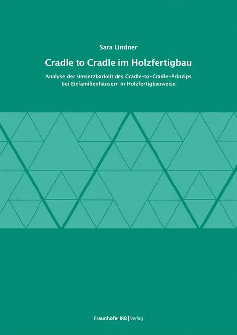 Cradle to Cradle im Holzfertigbau - Sara Lindner