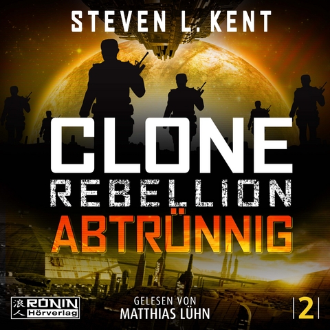 Clone Rebellion 2: Abtrünnig - Steven L. Kent