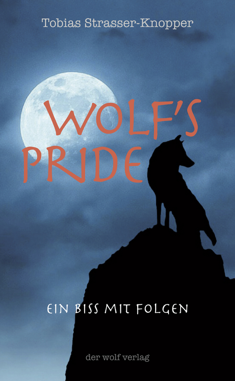 Wolf's Pride - Tobias Strasser-Knopper