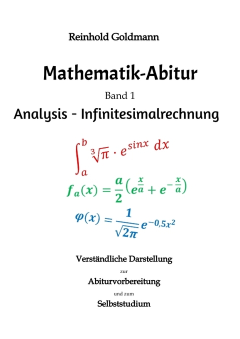 Mathematik-Abitur Band 1 - Reinhold Goldmann