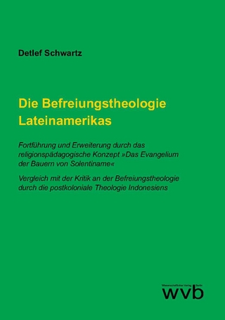 Die Befreiungstheologie Lateinamerikas