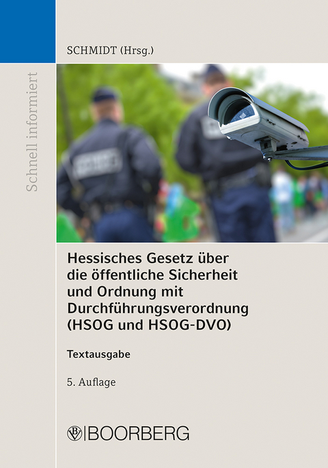 Hessisches Gesetz &uuml;ber die &ouml;ffentliche Sicherheit und Ordnung und Verordnung zur Durchf&uuml;hrung des Hessischen Gesetzes &uuml;ber die &ouml;ffentliche Sicherheit und Ordnung und zur Durchf&uuml;hrung des Hessischen Freiwilligen-Polizeidienst-Gesetzes (HSOG und HSOG-DVO) - 