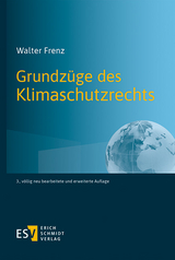 Grundzüge des Klimaschutzrechts - Walter Frenz