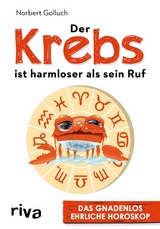 Der Krebs ist harmloser als sein Ruf -  Norbert Golluch