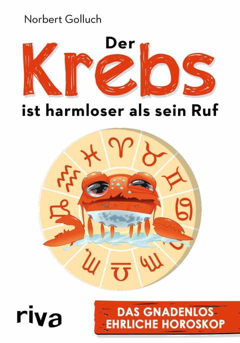Der Krebs ist harmloser als sein Ruf -  Norbert Golluch