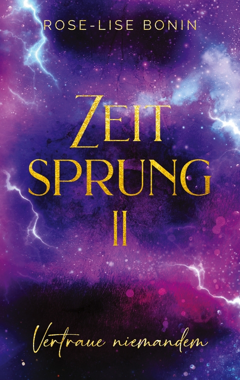 Zeitsprung II - Rose-Lise Bonin