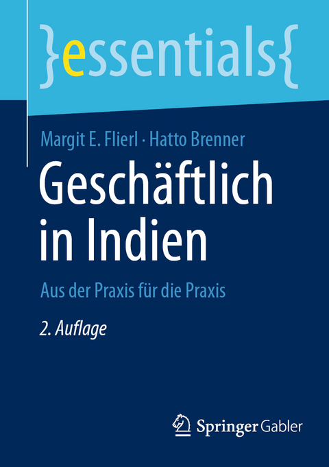 Gesch&auml;ftlich in Indien - Margit E. Flierl, Hatto Brenner