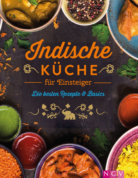 Indische K&uuml;che f&uuml;r Einsteiger