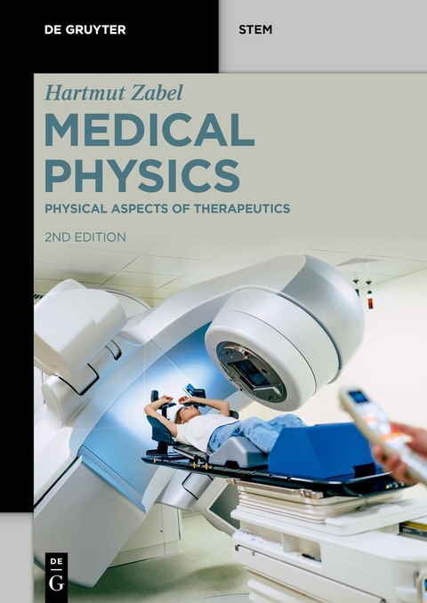 Hartmut Zabel: Medical Physics / Physical Aspects of Therapeutics - Hartmut Zabel