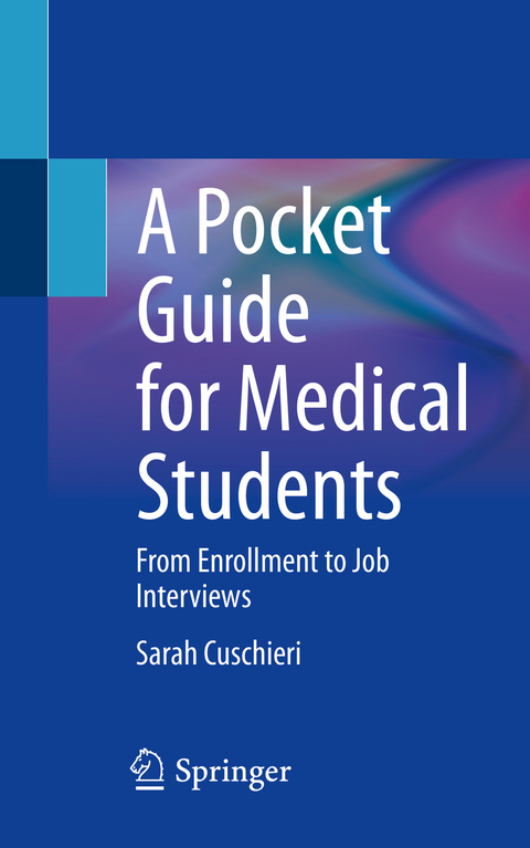 A Pocket Guide for Medical Students - Sarah Cuschieri