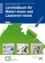 eBook inside: Buch und eBook Lernfeldbuch für Maler/-innen und Lackierer/-innen - Bittner, Verena; Böhm, Katharina; Bubelach, Melanie; Campe, Siri; Deuling, Andreas; Ense, Markus; Fahrner, Hans Jörg; Gericke, Ingo; Gößling-Bohlen, Kerstin; Grümmer, Andreas; Stock, Jens-Oliver