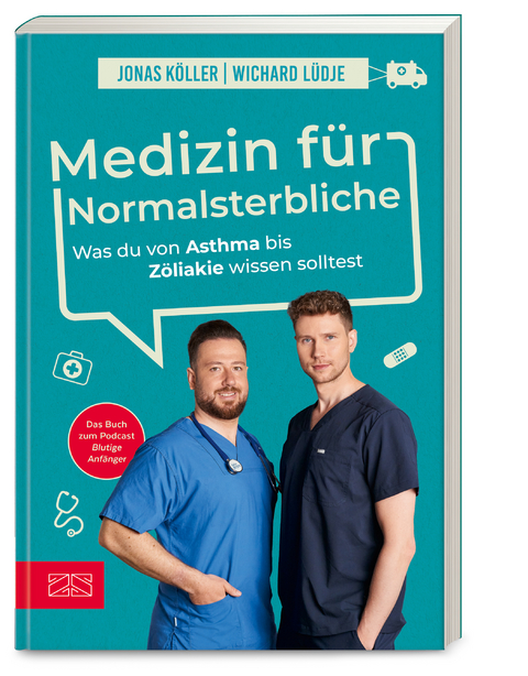 Medizin f&uuml;r Normalsterbliche - Wichard L&uuml;dje, Jonas K&ouml;ller