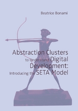 Abstraction Clusters to Understand Digital Development: Introducing the SETA Model - Beatrice Bonami