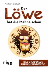 Der L&ouml;we hat die M&auml;hne sch&ouml;n -  Norbert Golluch
