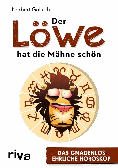 Der L&ouml;we hat die M&auml;hne sch&ouml;n -  Norbert Golluch