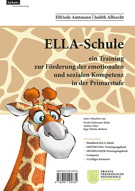 ELLA - Schule - ein Training zur F&ouml;rderung der emotionalen und sozialen Kompetenz in der Primarstufe - Elfriede Amtmann, Judith Albrecht, Gerda Guttmann-Klein, Andrea Mayr, Inge Zelinka-Roitner