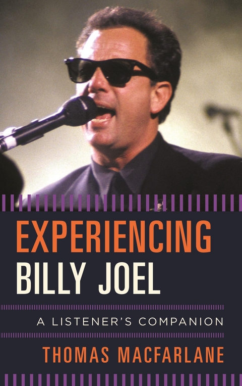 Experiencing Billy Joel -  Thomas MacFarlane