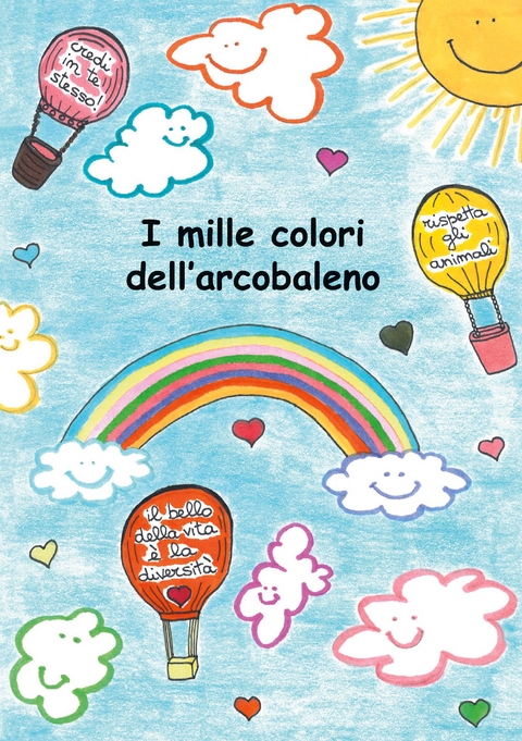 I mille colori dell'arcobaleno - Rossella Tricomi