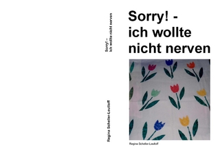 Sorry! - ich wollte nicht nerven