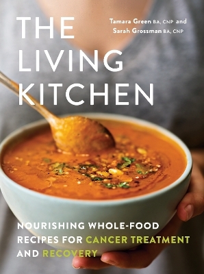 The Living Kitchen - Tamara Green, Sarah Grossman