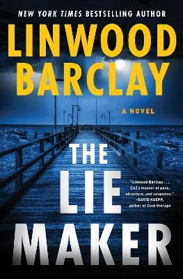 The Lie Maker - Linwood Barclay