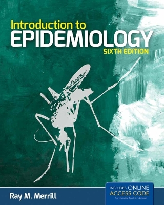 Introduction to Epidemiology - Ray M. Merrill
