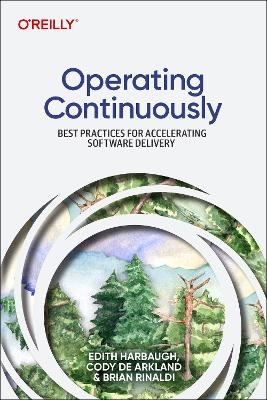 Operating Continuously - Edith Harbaugh, Cody De Arkland, Brian Rinaldi