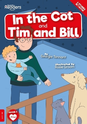 In the Cot and Tim and Bill - Georgie Tennant