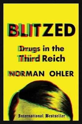 Blitzed - Norman Ohler