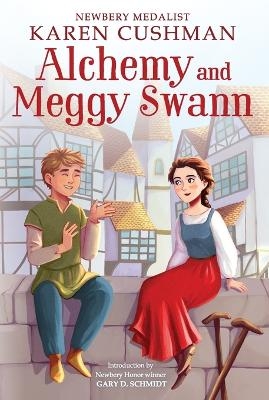 Alchemy and Meggy Swann - Karen Cushman