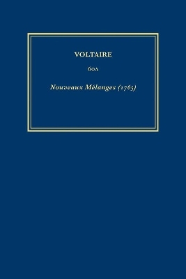 Œuvres complètes de Voltaire (Complete Works of Voltaire) 60A