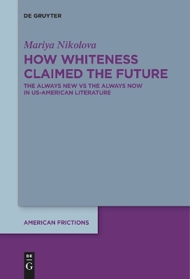 How Whiteness Claimed the Future
